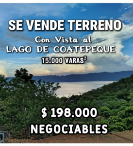 Terreno con vistas al Lago de Coatepeque